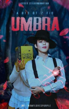 Umbra : The Song Of Shadows || BTS Fanfiction by ArmyLovesPurple