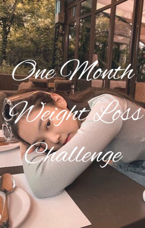 One Month Weight Loss Challenge by ncityyang