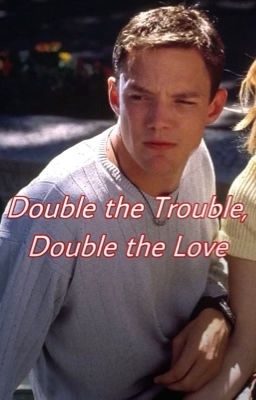 Double the Trouble, Double the Love cover