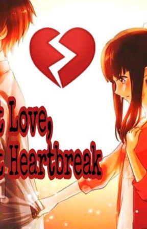 First Love, First Heartbreak by chase102019