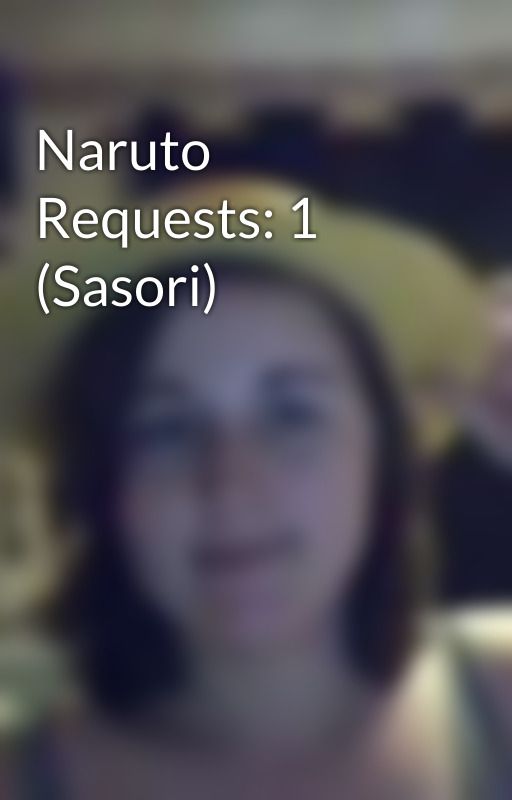 Naruto Requests: 1 (Sasori) by LuffyChanX