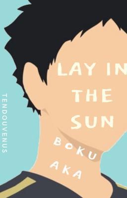 Lay In the Sun -BokuAka cover