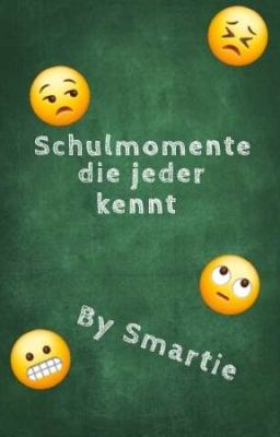 Schulmomente die jeder kennt cover