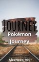 Journey - Pokémon Journey (Ongoing) by AlexNeko_990