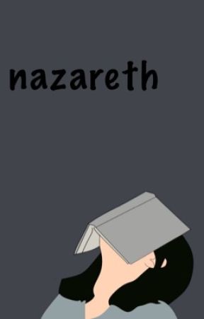 NAZARETH by Non258