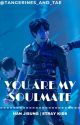 You are my soulmate | Han Jisung | ff by tangerines_and_tae