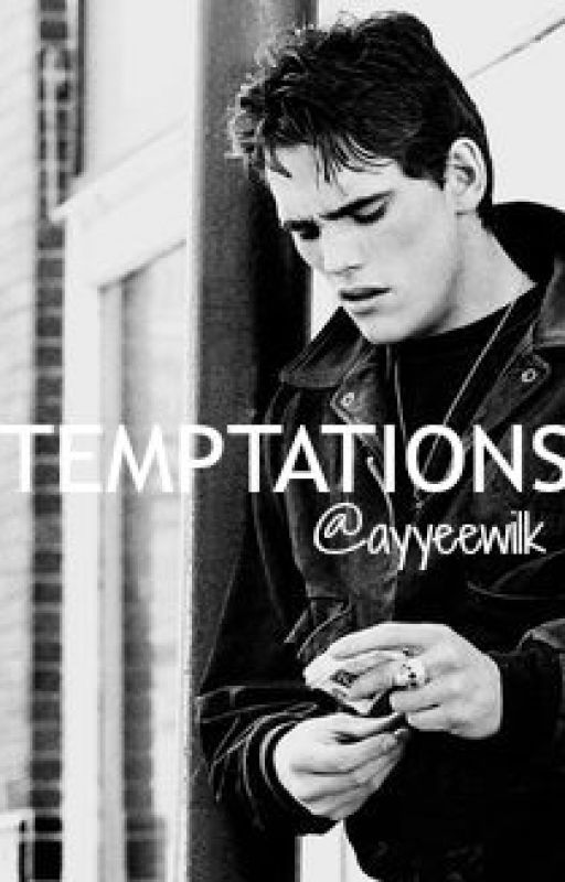 Temptations || Dallas Winston Fan Fiction by ayyeewilk