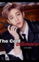 The Cold Billionaire [ Bang Chan FF] by CoffeeCuddle