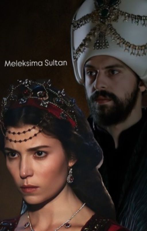 Meleksima Sultan | Megnifcant Century:Kösem by ZeynebSultana