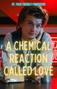 A Chemical Reaction Called Love (Steve Harrington x Fem!Reader) by friendlyfanperson