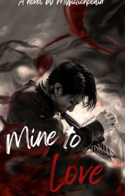 Mine To Love || JJK short FF || cover