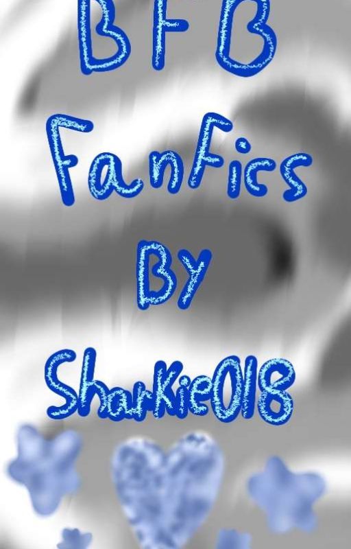 BFB fanfics by Sharkie018