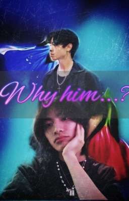 Why him...? ♡SebRyan♡ cover