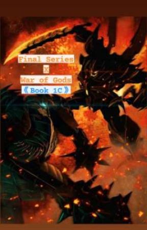 Final Series X War of Gods (Book 1C) by MuhammadAfiqArman