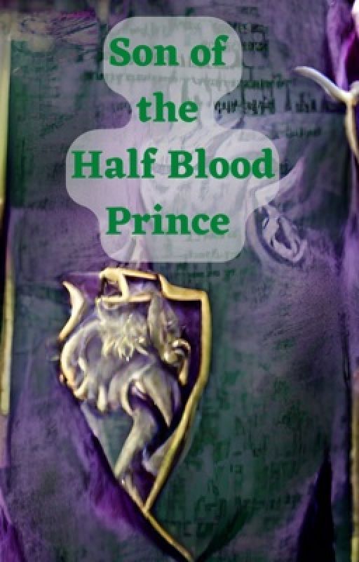 The Son of the Half-Blood Prince by RogenJamesCarter