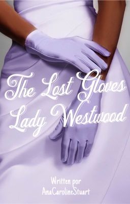 The Lost Gloves of Lady Westwood  cover