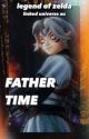 Father Time | Legend of Zelda by FirefliesNightcore