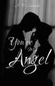 You're My Angel by ARCastaneda