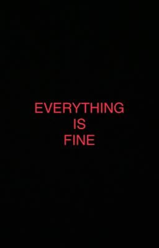 Everything is Fine by KairiMikuTvT