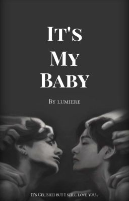 It's my baby cover