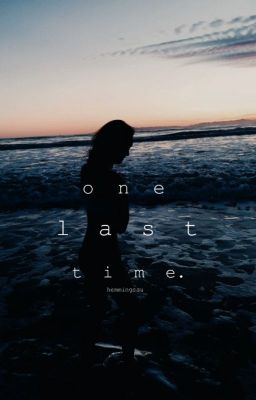 One Last Time 》Matt Espinosa {Sequel} cover