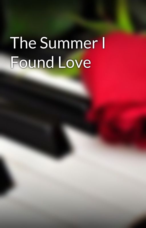 The Summer I Found Love by artistryofjess