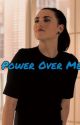 Power Over Me |Lena Luthor| by fansteenwolf