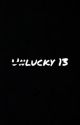 Lucky 13 by thelosercb