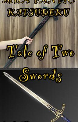 The Tale of Two Swords - KATSUDEKU cover