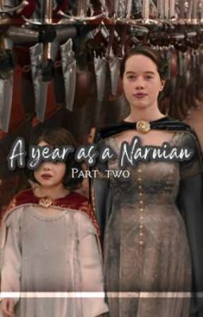 A year as a Narnian || 365 Narnia one shots (Part two) by MagicofNarnia