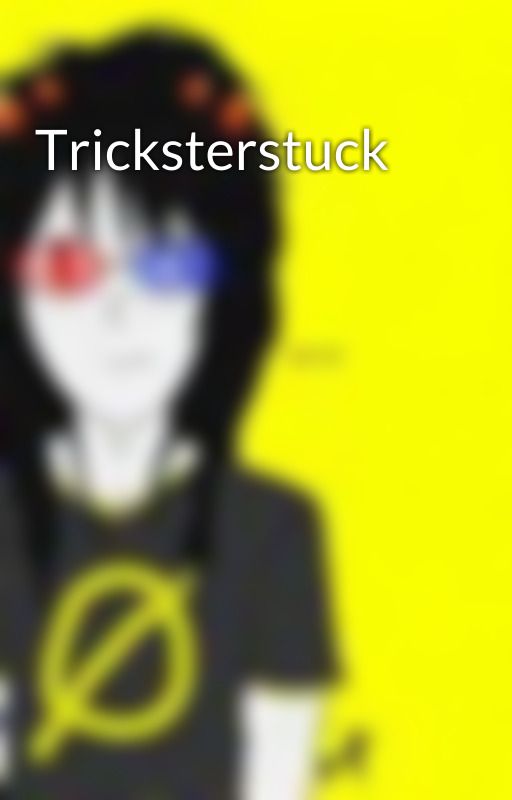 Tricksterstuck by seerofdoom