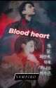 |Taekook| Blood Heart  by Siro817124