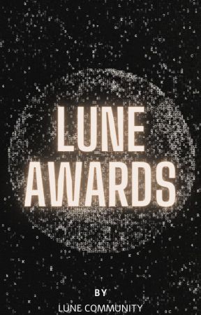 LUNE AWARDS |Open| by LuneCommunity