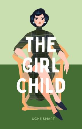 The Girl Child by uchesmart18