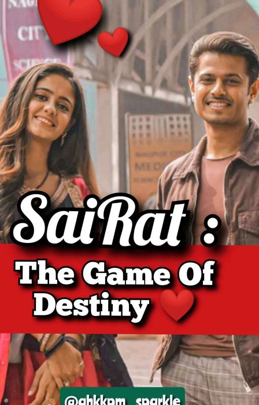 SaiRat : The Game Of Destiny ( 2 )  ☑️ by fictionbykrishna_