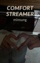 comfort streamer [minsung] by gemcndz