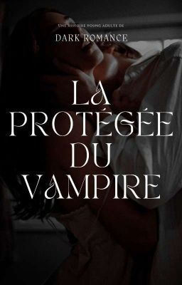 La Protégée du Vampire.  cover