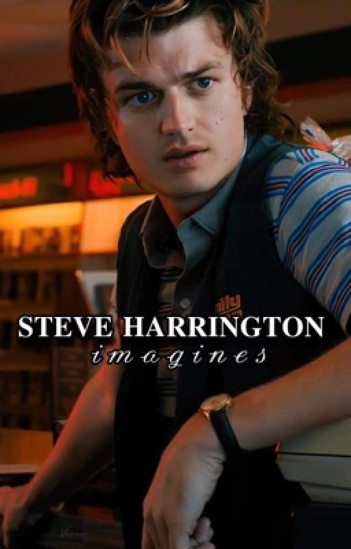 steve harrington | imagines by twilxight