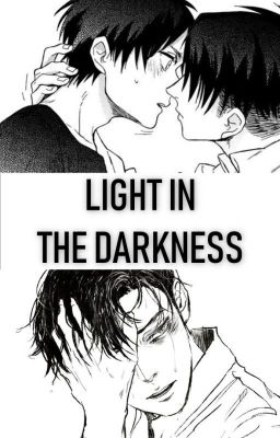 [Ereri/Riren] Light in the darkness. cover