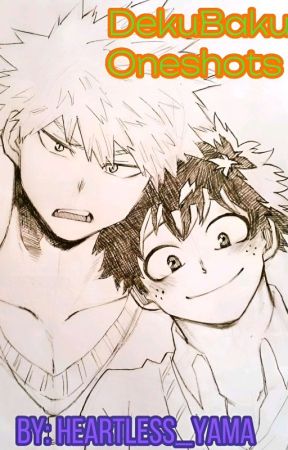 DekuBaku Oneshots by Heartless_Yama