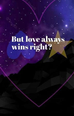 But Love Always Wins Right? by AzzieReiDreemurr