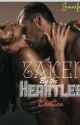 Taken by the Heartless (HEARTLESS, Book 1) (NOW EDITING) by Goodluck_charm