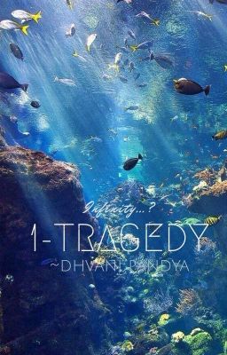 INFINITY...? 1-the tragedy cover