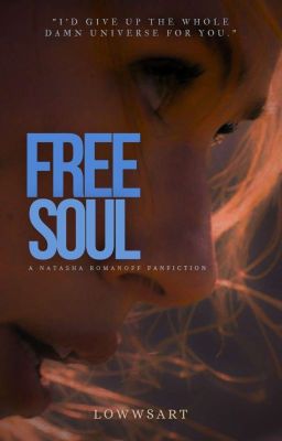 Free Soul | Natasha Romanoff cover