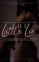 The Little Lie ✓ by MaFIABooks