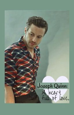 Joseph Quinn: a heart full of love.  cover