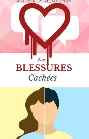 Nos Blessures Cachées by AL_Madison