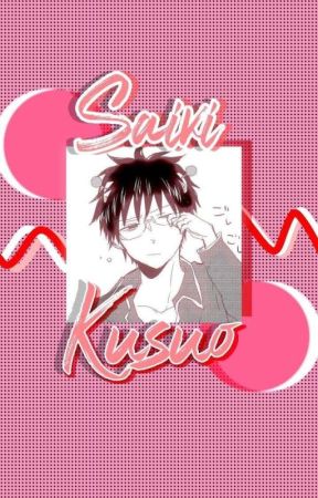 El Novio de Saiki K. | Saiki × OC/Reader by Saikiicutee