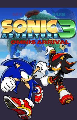 Sonic Adventure 3: OMNI'S ARRIVAL cover