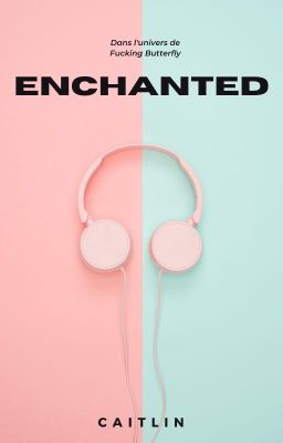 Enchanted cover